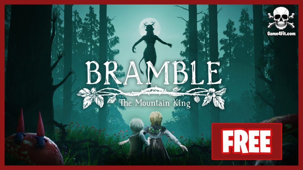 Bramble The Mountain King