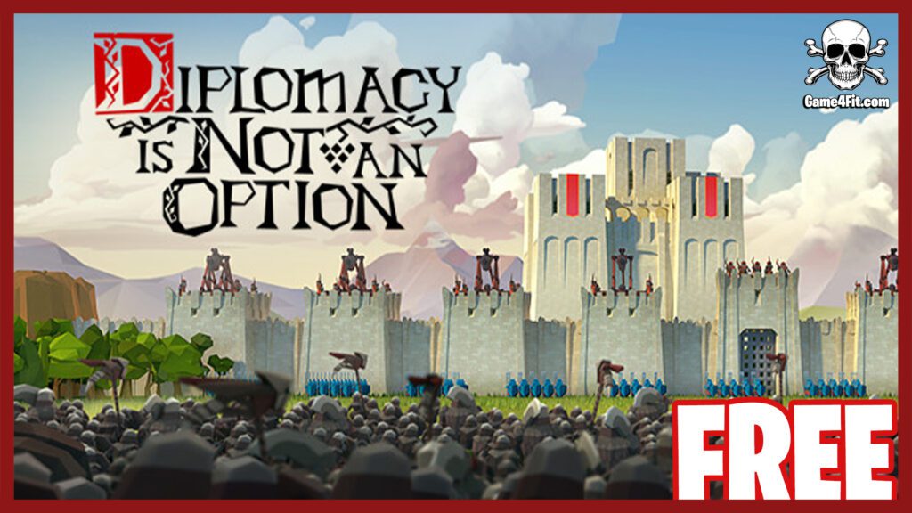 Diplomacy Is Not An Option