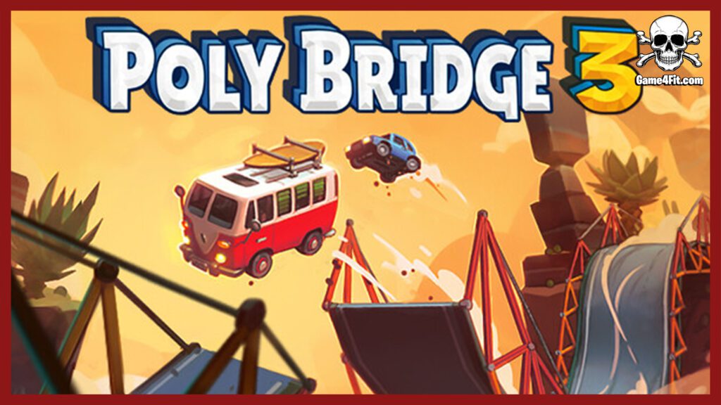 Poly Bridge 3
