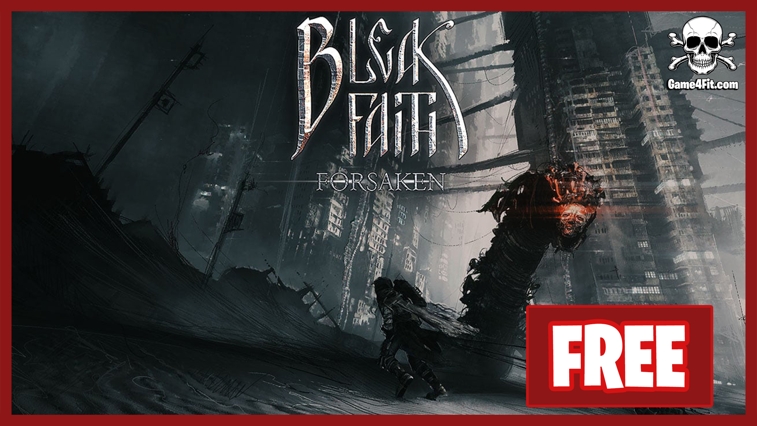 Bleak Faith Forsaken