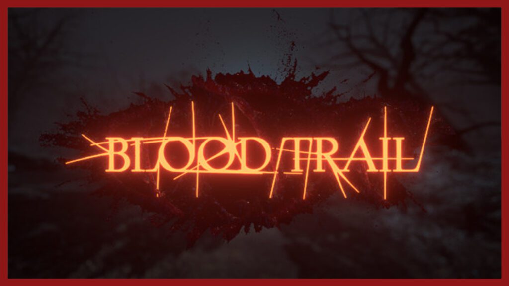 Blood Trail