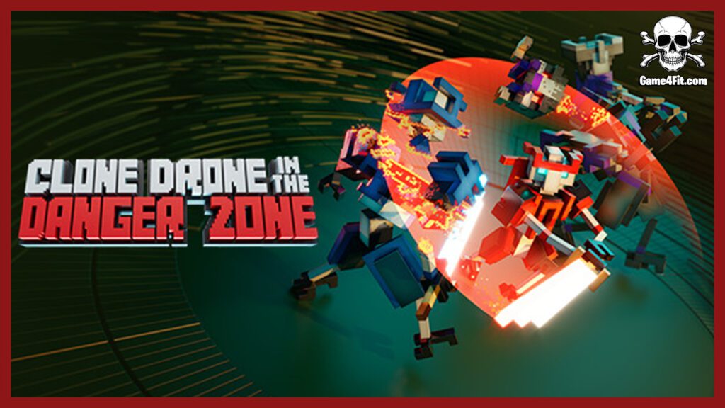 Clone Drone in the Danger Zone