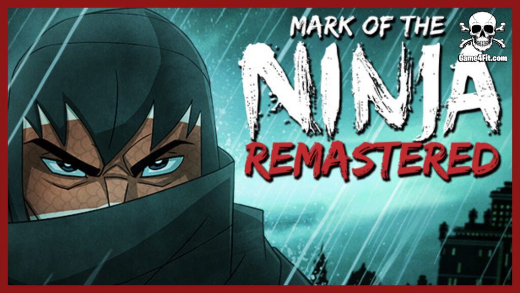 Mark of the Ninja Remastered