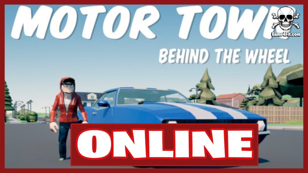 Motor Town Behind The Wheel