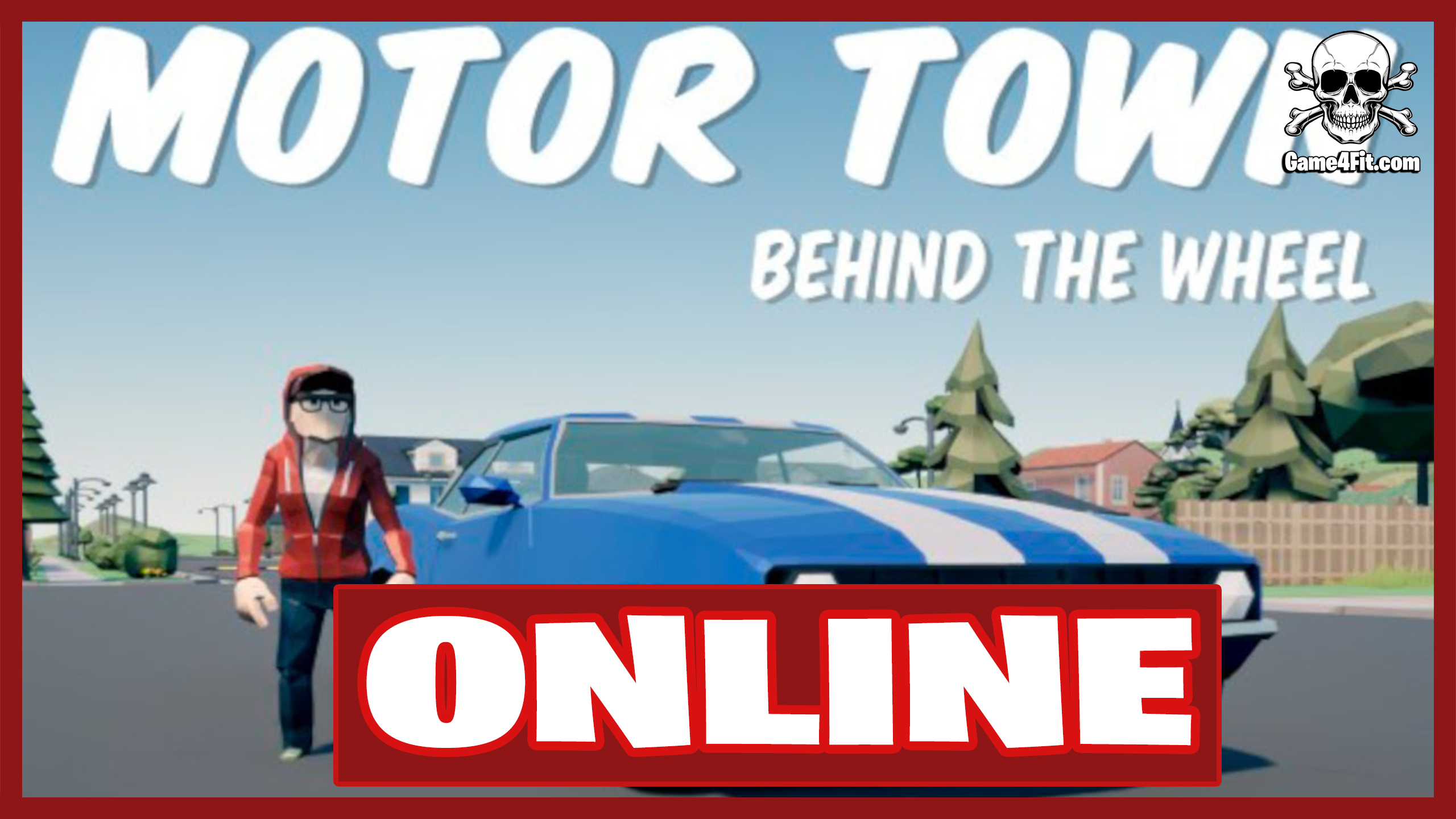Motor Town Behind The Wheel