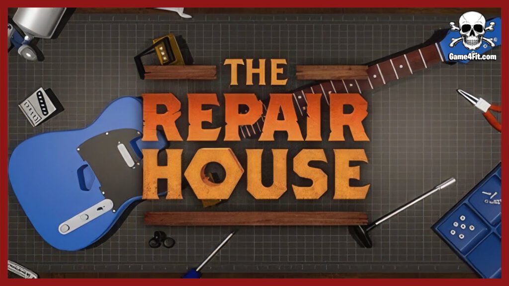The Repair House