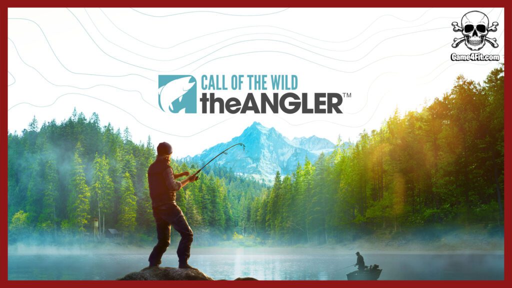 Call of the Wild The Angler Free Download