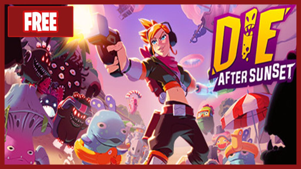 Die After Sunset