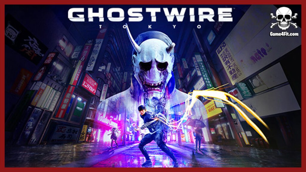 Ghostwire Tokyo