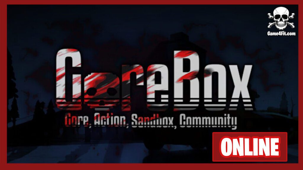 GoreBox