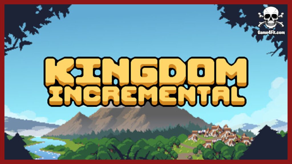 Kingdom Incremental