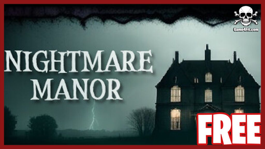 Nightmare Manor
