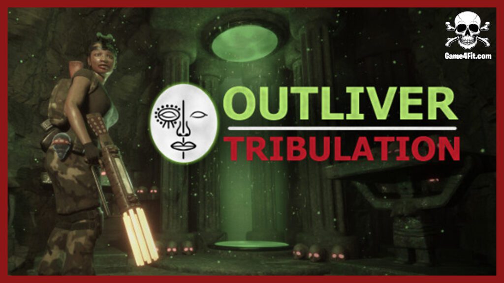 Outliver Tribulation