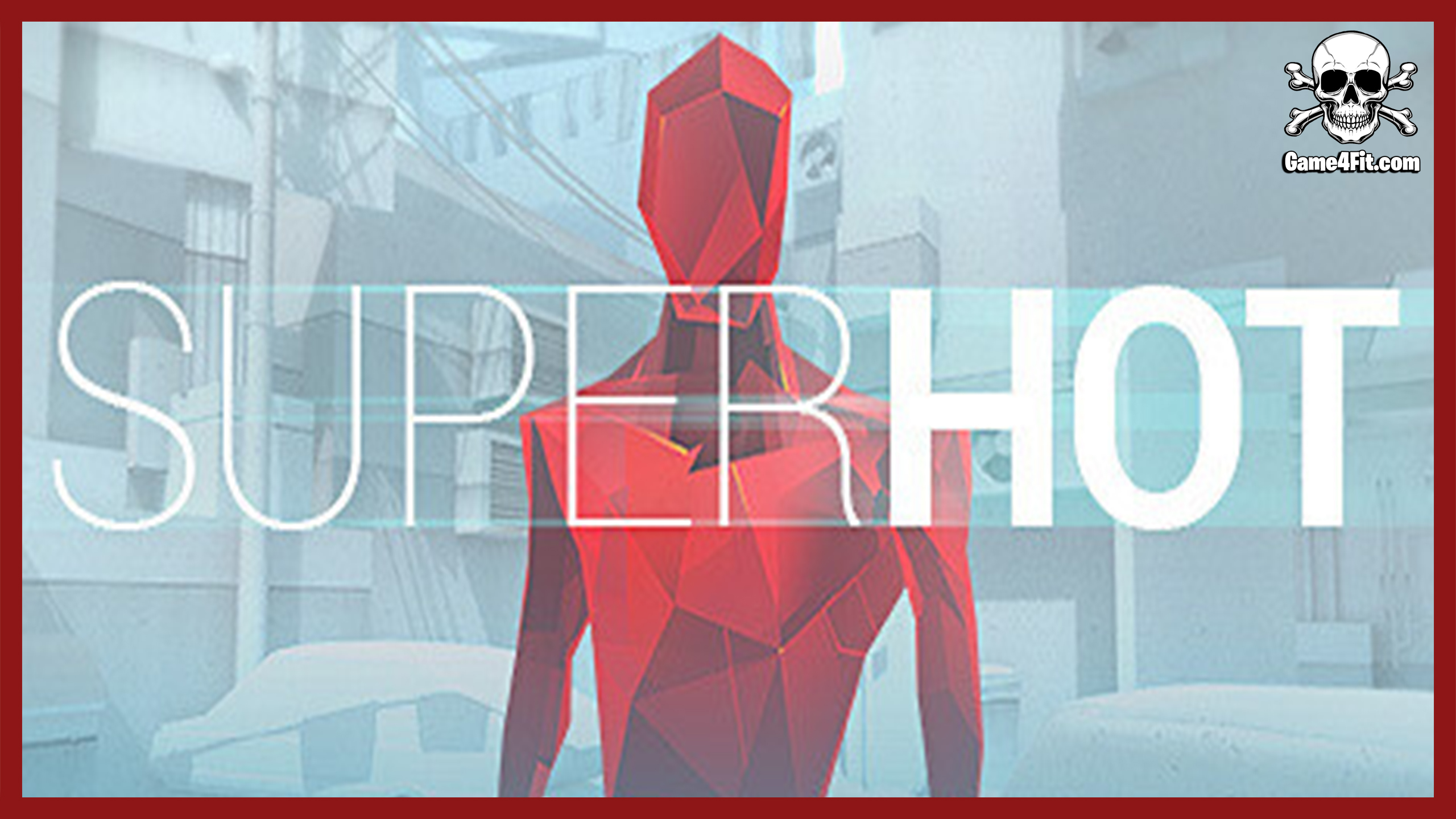 SUPERHOT