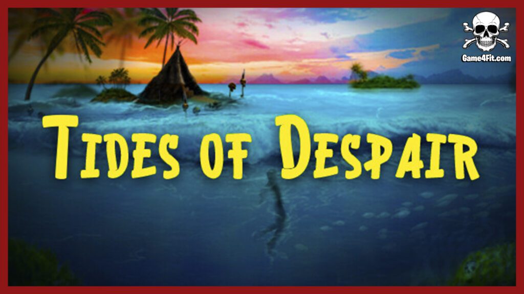 Tides of Despair