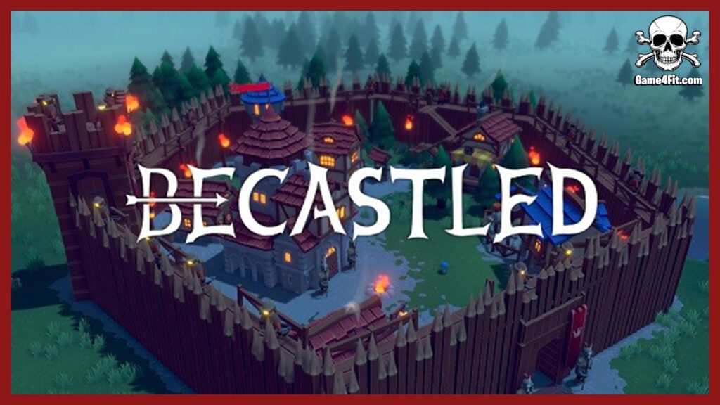 Becastled