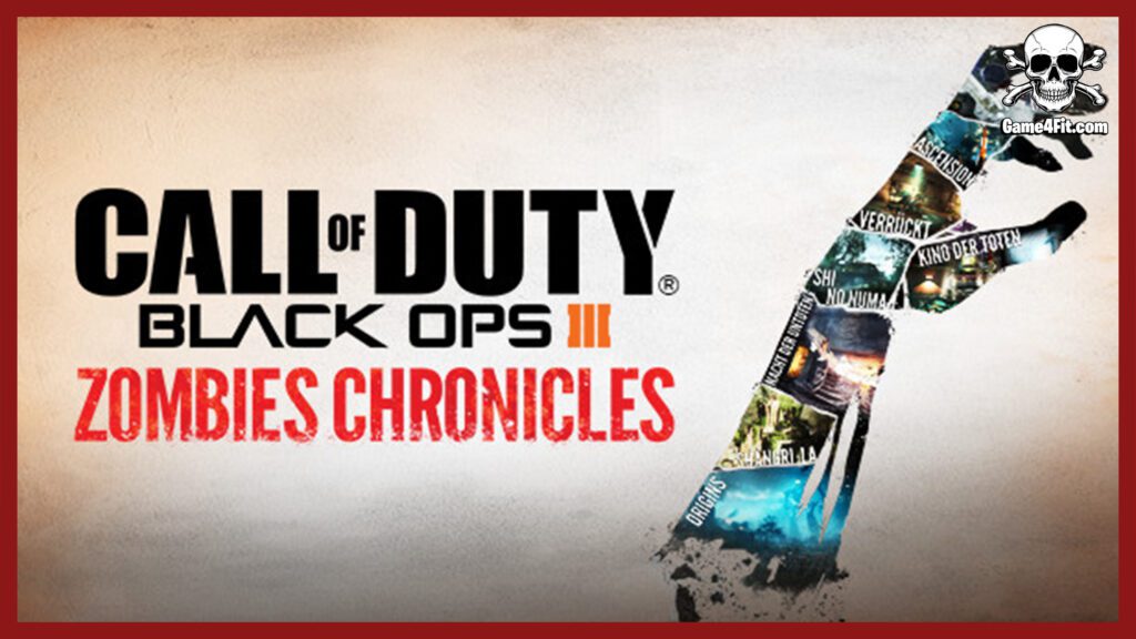 Call of Duty Black Ops III Zombies Chronicles