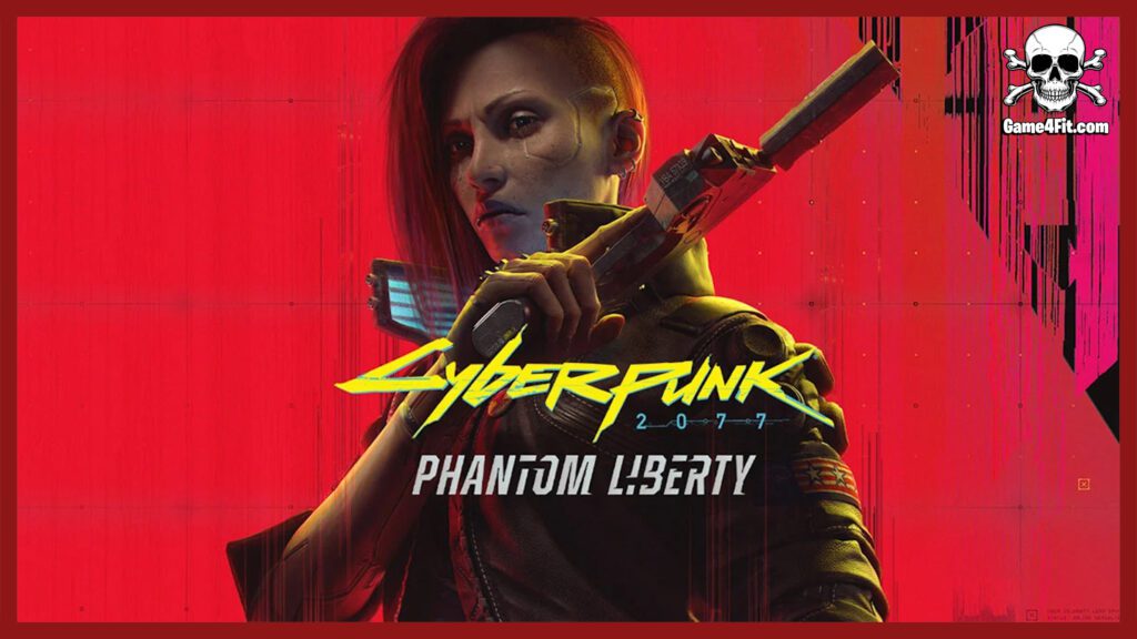 Cyberpunk 2077 Phantom Liberty Free Download