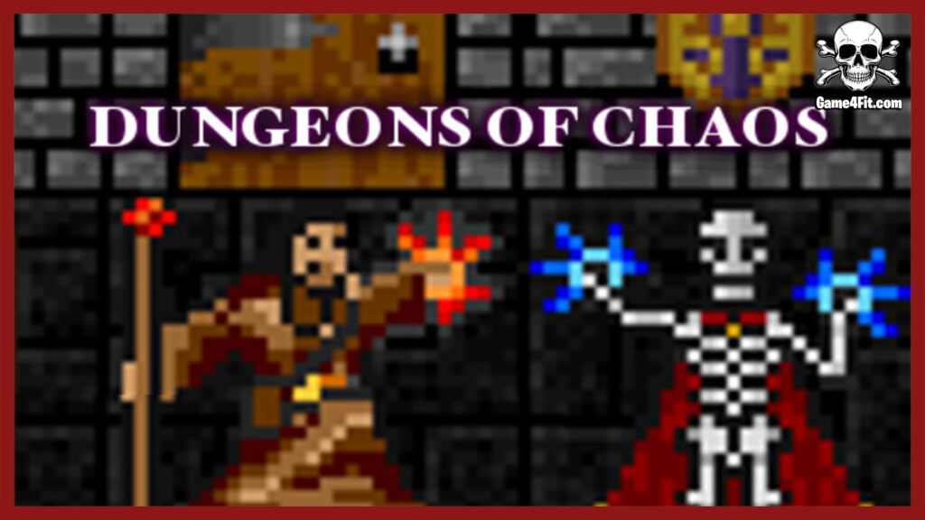 DUNGEONS OF CHAOS