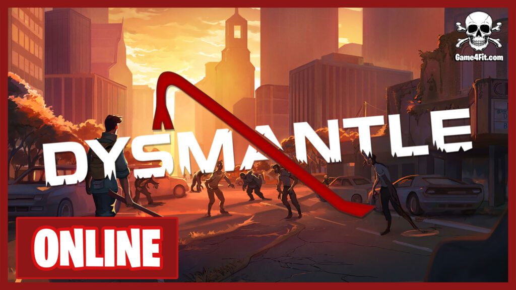 DYSMANTLE