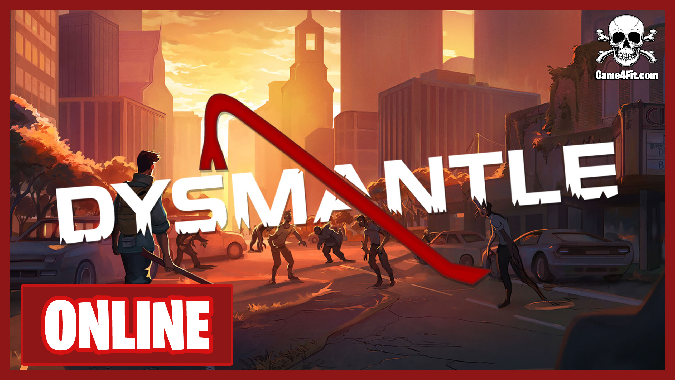 DYSMANTLE