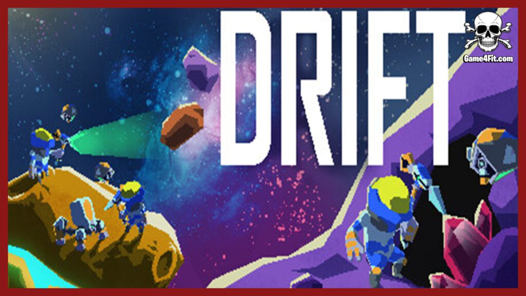 Drift