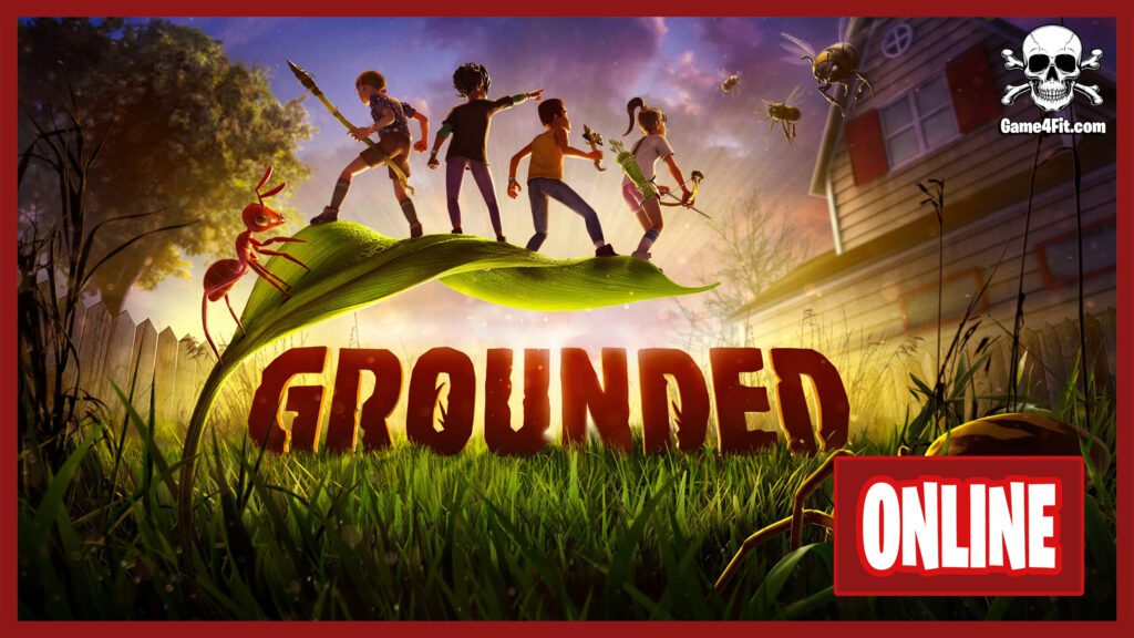 Grounded Free Download
