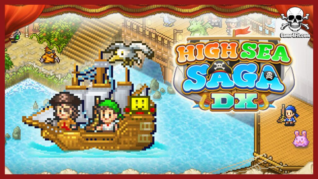High Sea Saga DX
