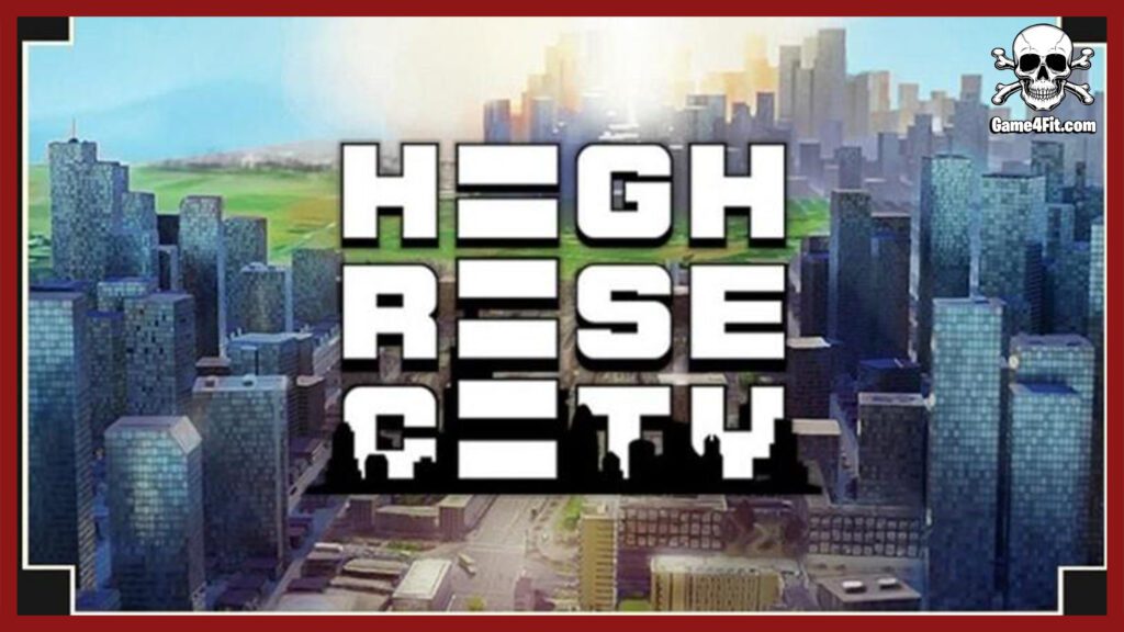 Highrise City