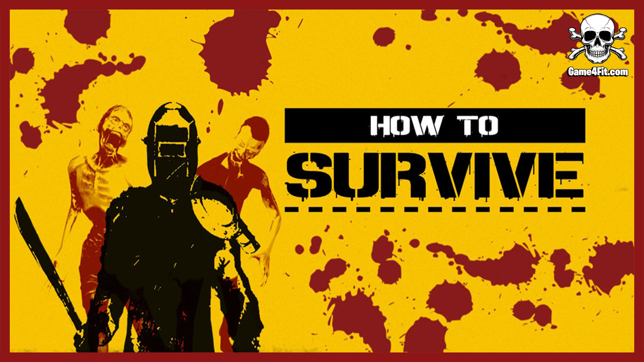 How to Survive