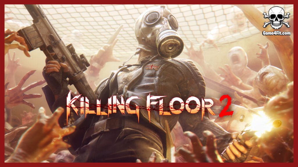 Killing Floor 2