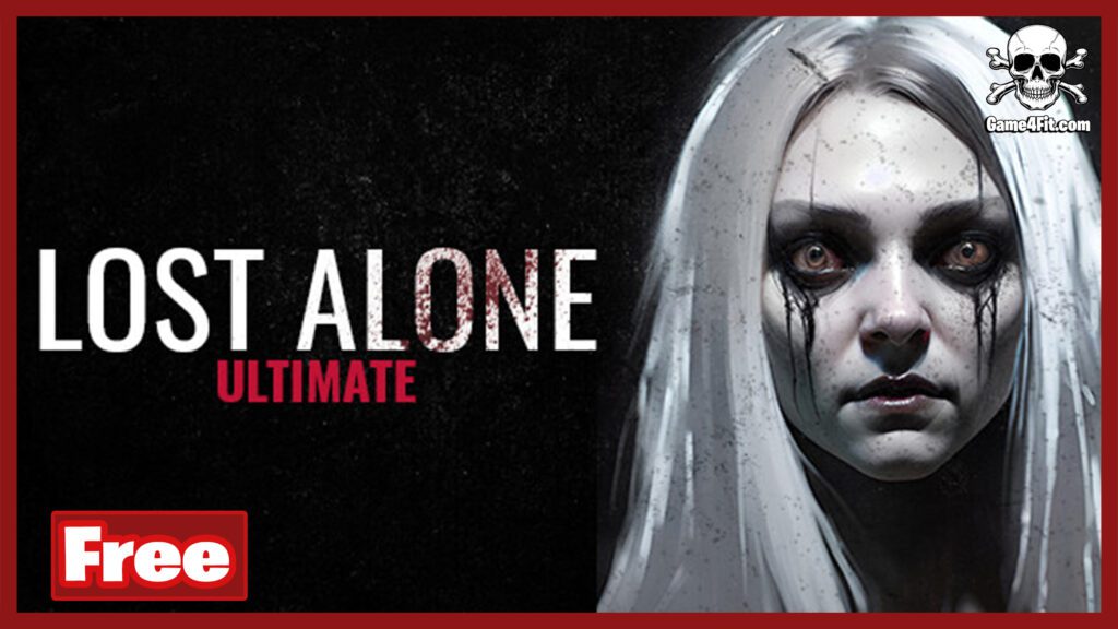 Lost Alone Ultimate