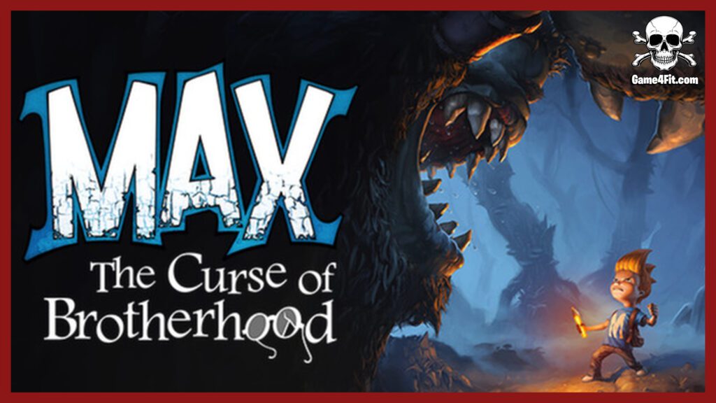 Max The Curse of Brotherhood