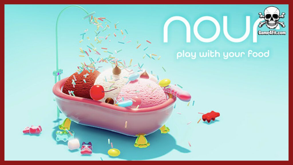 Nour Play with Your Food