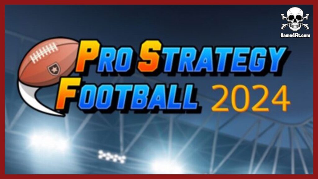 Pro Strategy Football 2024