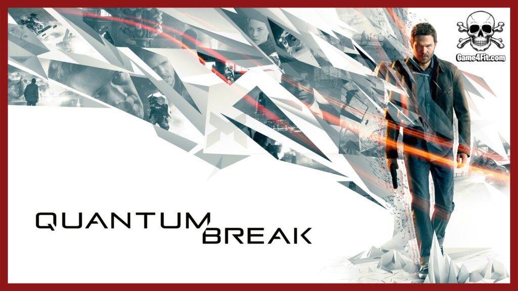 Quantum Break