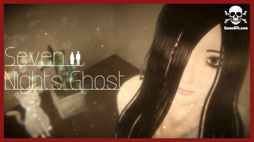 Seven Nights Ghost