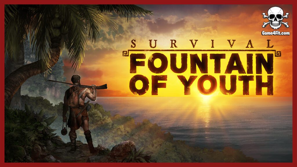 Survival Fountain of Youth