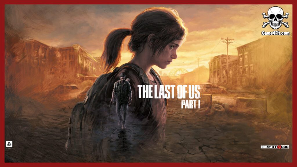 The Last Of Us Part 1
