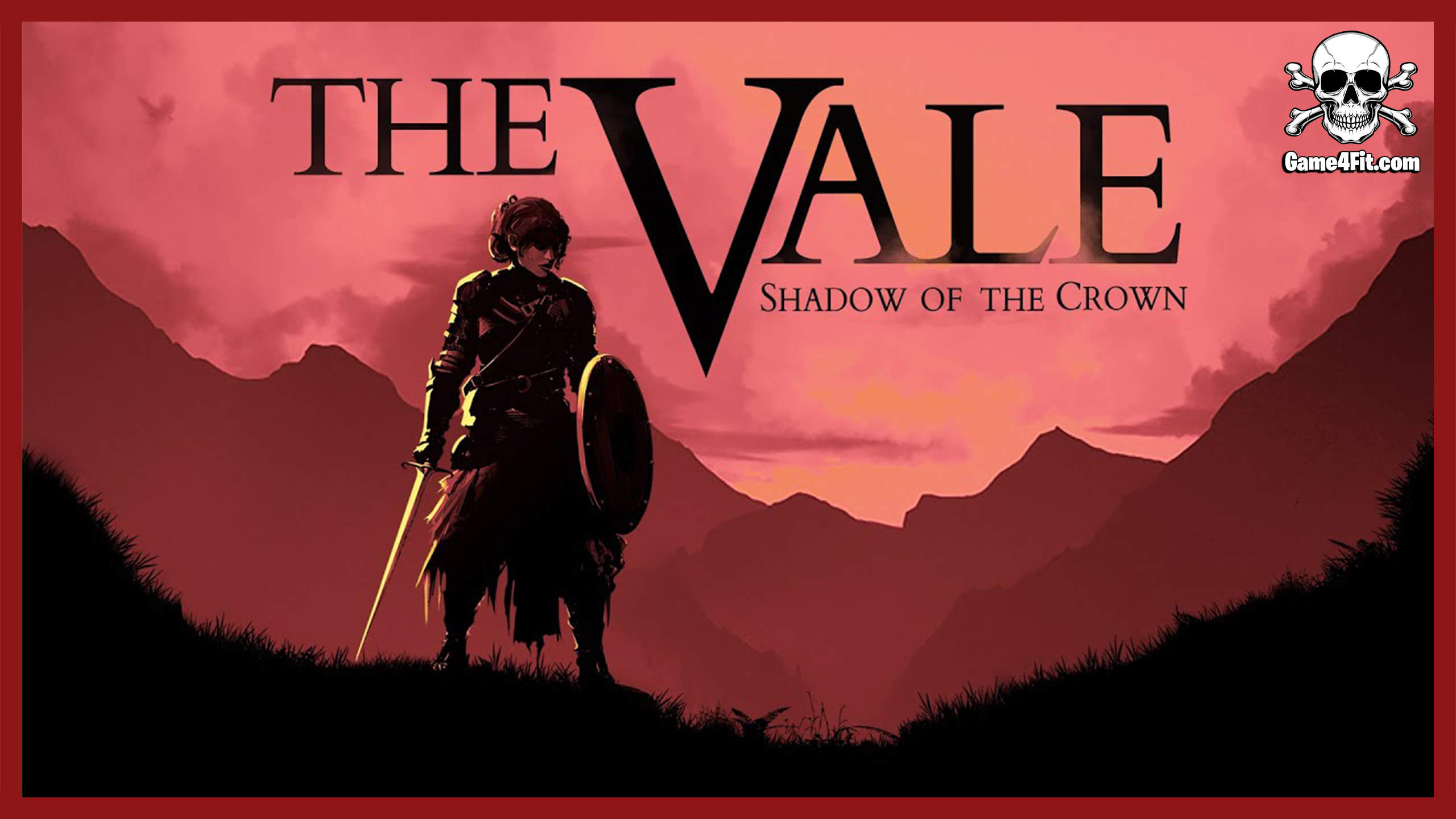The Vale Shadow of the Crown