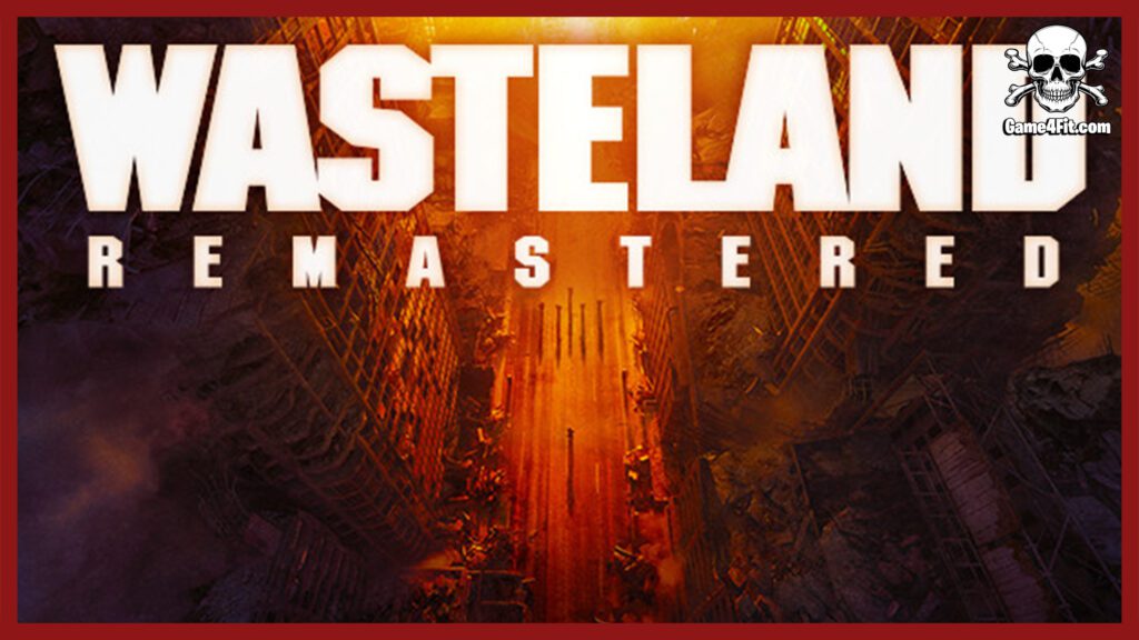 Wasteland Remastered
