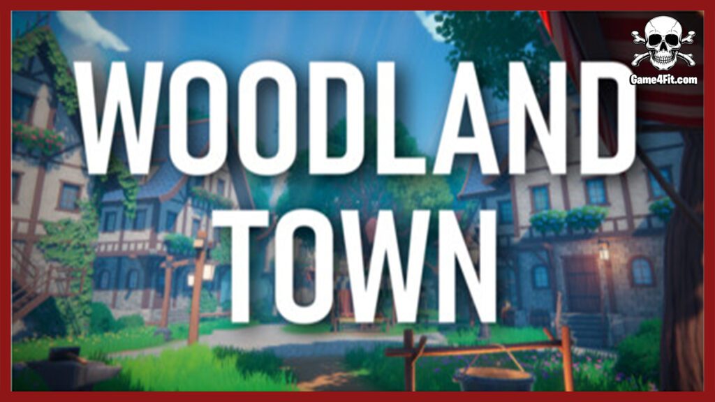 Woodland Town