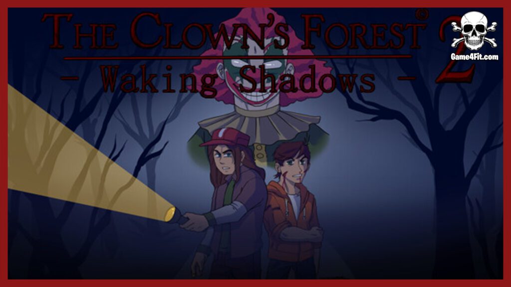 The Clowns Forest 2 Waking Shadows
