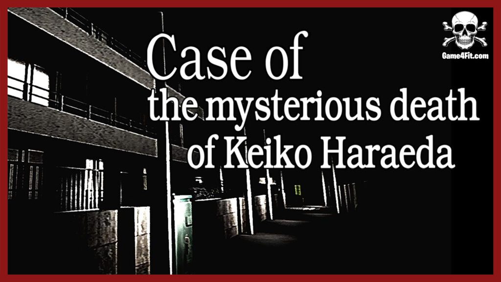 Case Of The Mysterious Death Of Keiko Haraeda