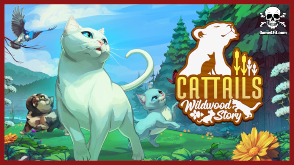 Cattails Wildwood Story