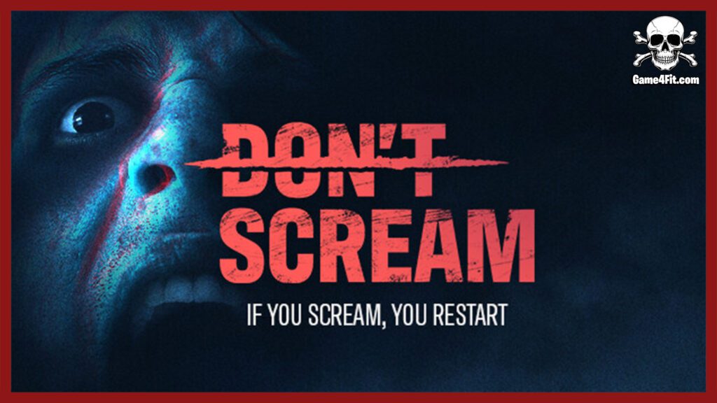 DONT SCREAM