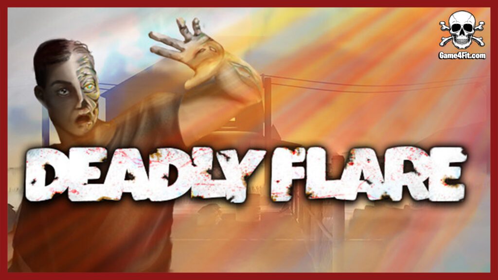 Deadly Flare