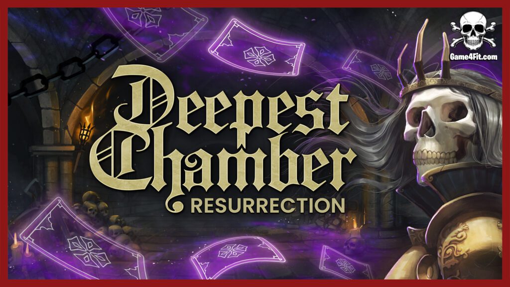 Deepest Chamber Resurrection