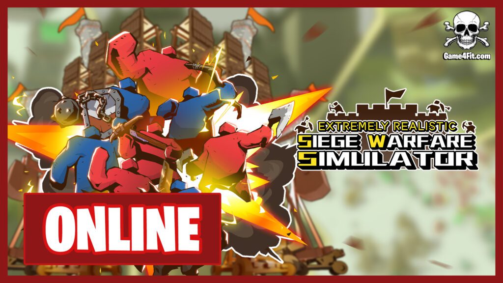 Extremely Realistic Siege Warfare Simulator