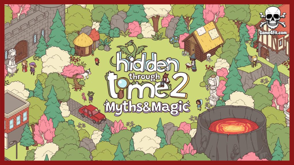 Hidden Through Time 2 Myths and Magic